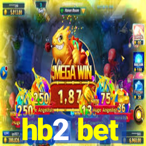 hb2 bet